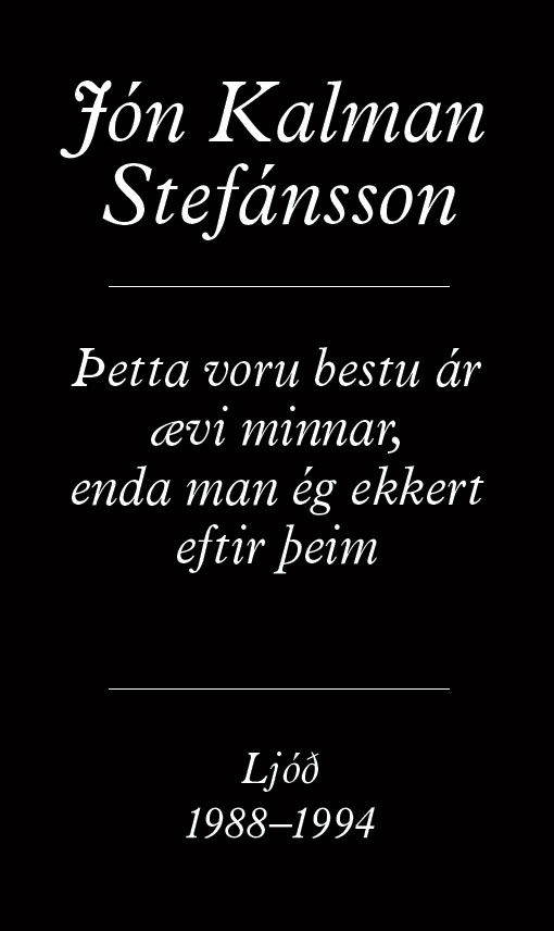 Þetta voru bestu ár ævi minnar enda man ég ekkert eftir þeim