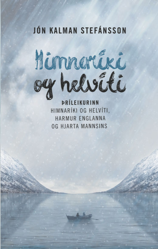 Himnaríki & helvíti – þríleikurinn